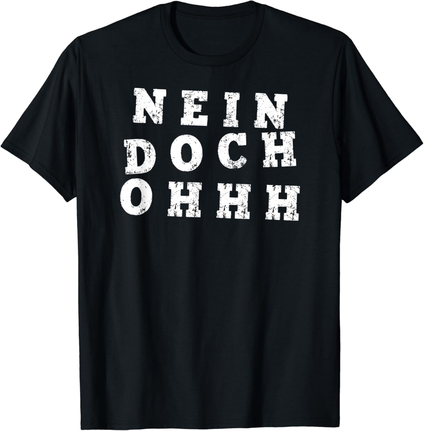 "Nein Doch Ohhh" TShirt Lustiger Sarkasmus Spruch Geschenk Amazon.de Fashion